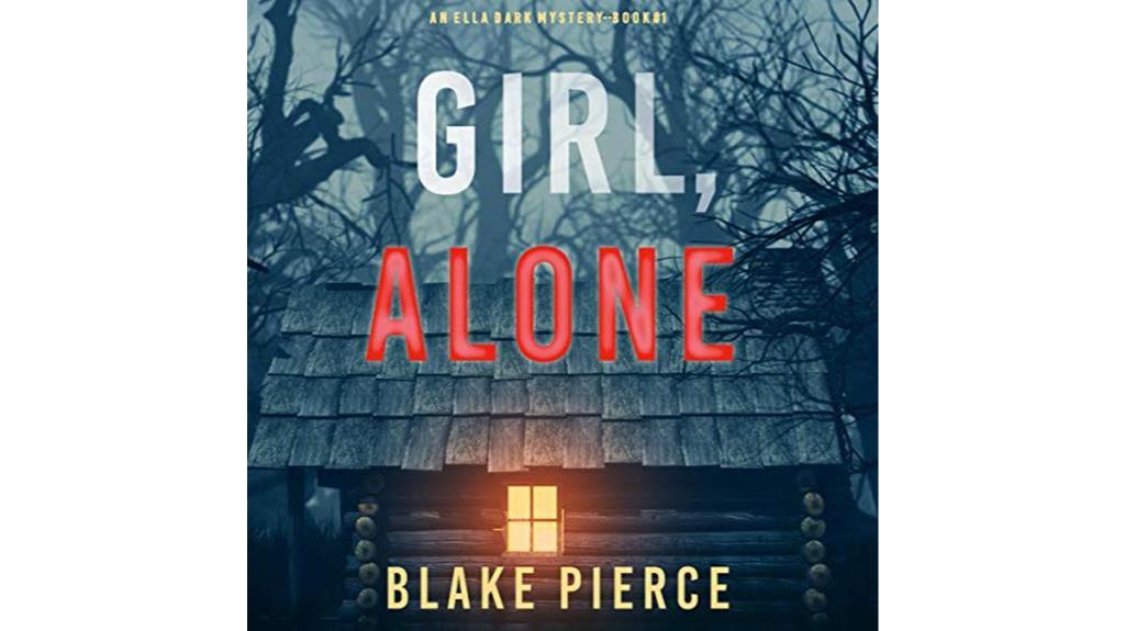 Girl, Alone Review: Gripping FBI Thriller Debut
